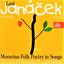 Janáček: Moravian Folk Poetry in Songs