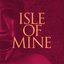 Isle of Mine