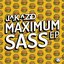 Maximum Sass EP