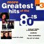 More Greatest Hits of the 80's [CD3]