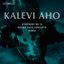 Aho: Symphony No. 15, Double Bass Concerto & Minea