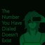 The Number You Have Dialed Doesn't Exist - Single