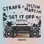 Set It Off (Justin Martin Remixes)