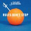 Rules Don't Stop - EP