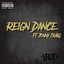 Reign Dance (feat. Jonny Craig) - Single