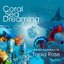 Coral Sea Dreaming Awaken (Original Motion Picture Soundtrack)