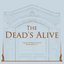 The Dead's Alive
