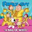 A Bag of Weed (From "Family Guy")