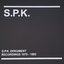 S.P.K. Dokument (Recordings 1979-1983)