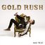 Gold Rush [Explicit]