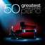 The 50 Greatest Pieces of Classical Piano