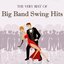 The Very Best Of Big Band Swing Hits