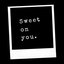 Sweet on You - Single