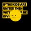 If The Kids Are United