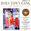 The very best of Boys Town Gang