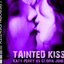 Tainted Kiss