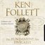Das Fundament der Ewigkeit - Kingsbridge-Roman 3