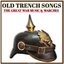 Old Trench Songs the Great War Music & Marches