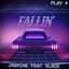 Fallin' (feat. 5lack) - Single
