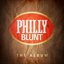 Philly Blunt: The Album