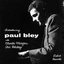 Introducing Paul Bley (feat. Charles Mingus & Art Blakey)