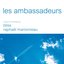 Les ambassadeurs, Vol. 3 (Compiled By Bliss & Raphael Marionneau)