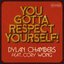 You Gotta Respect Yourself!