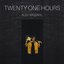 Twenty One Hours - EP