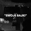 Swoje Bajki - Single