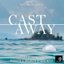 Cast Away: End Title Theme