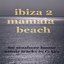 Ibiza 2 Mamaia Beach (60 Seashore House Music Tracks in G-Key)