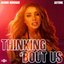 Thinking 'Bout Us - Single