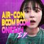 AIR-CON BOOM BOOM ONESAN E.P