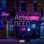 All I Need - EP