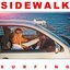 Sidewalk Surfin'