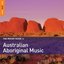 The Rough Guide To Australian Aboriginal Music