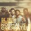 Normal Is Overrated