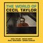 The World of Cecil Taylor