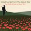 Great Songs from the Great War - The Words and Music of World War I