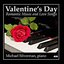 Valentine's Day: Romantic Music And Love Songs