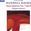 Maxwell Davies, P.: Naxos Quartets Nos. 7 and 8