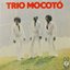 Trio Mocoto