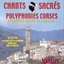 Chants sacrés polyphonies Corses, vol. 1