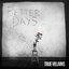 Better Days