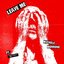 Leave Me (feat. Two Feet) - Single
