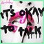 It's OK To Talk