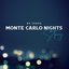 Monte Carlo Nights Story: 30 Years