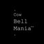 Cowbell Mania