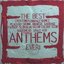 The Best Anthems... Ever! (disc 1)