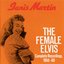The Female Elvis: Complete Recordings 1956-60